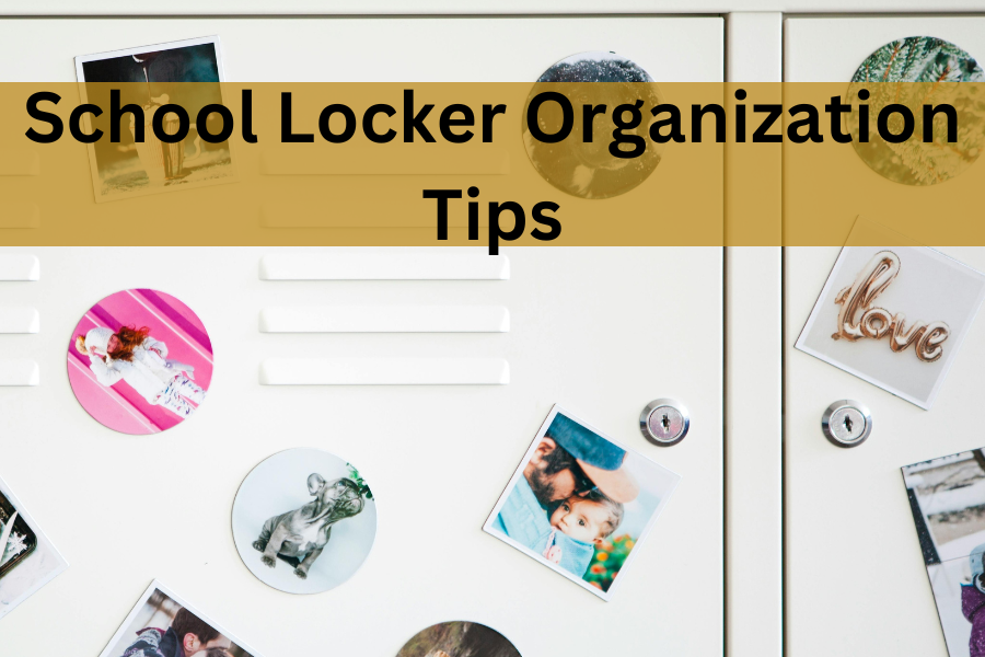 school locker organization tips