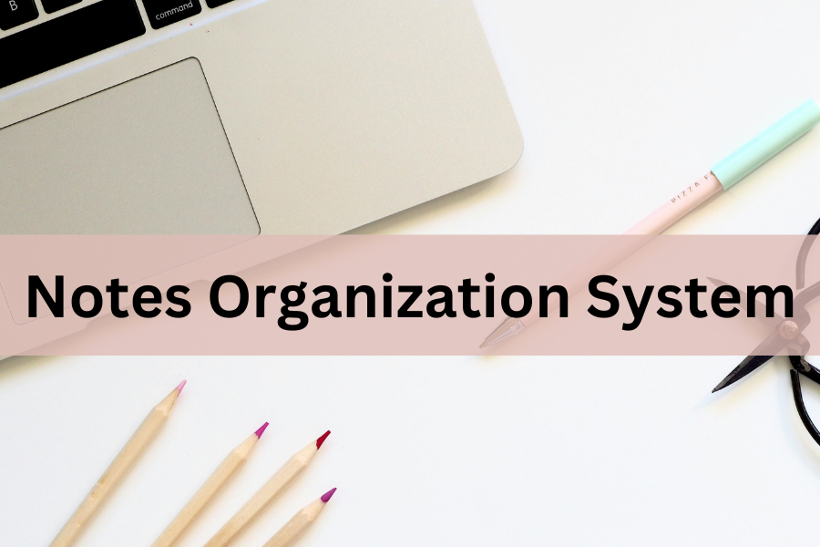 notes organization system