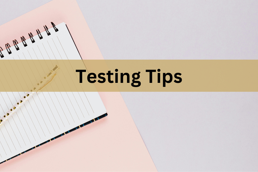 testing tips