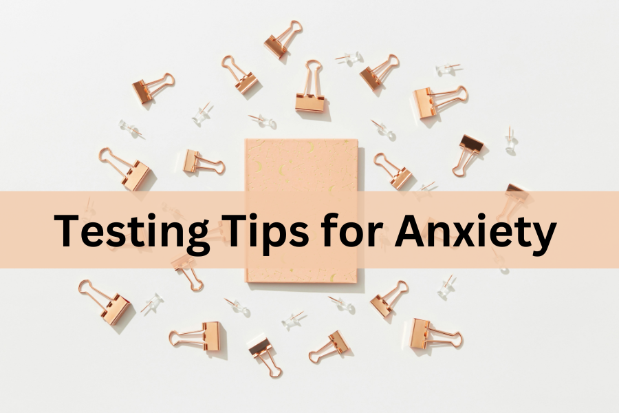 testing tips for anxiety